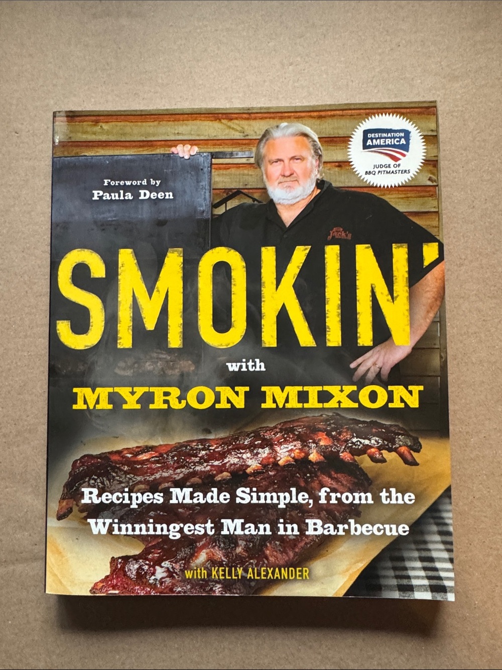 Smokin' with Myron Mixon Cookbook - Yellow & Black Cover